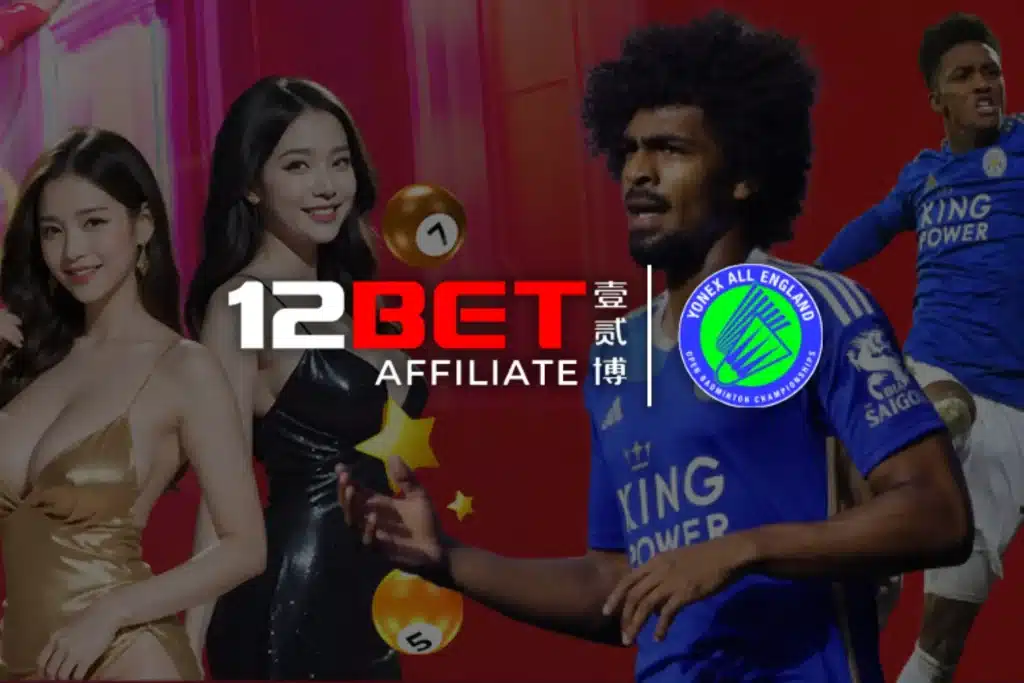 12BET Affiliate Program Proven Path to Financial Growth