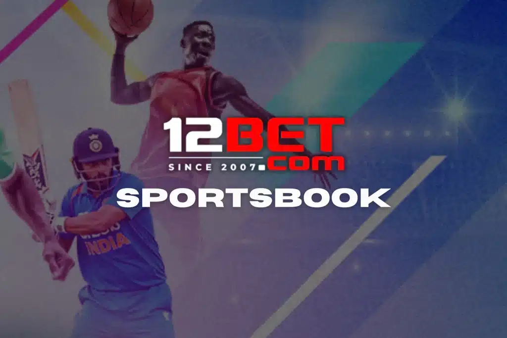 12BET Sportsbook Guide Unlock Sports and Esports Betting